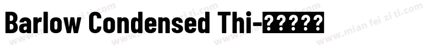 Barlow Condensed Thi字体转换
